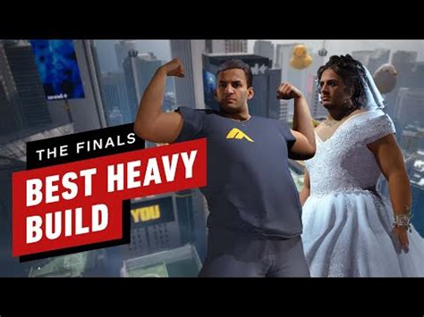 The Finals: The Best Heavy Build - The Global Herald