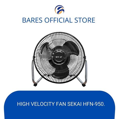 Jual Sekai HFN 950 High Velocity Fan 9 Inch Kipas Angin Besi Meja