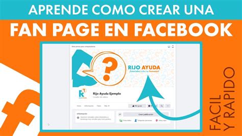 Como crear una FAN PAGE en FACEBOOK 2021 Página Fácil y Rápido