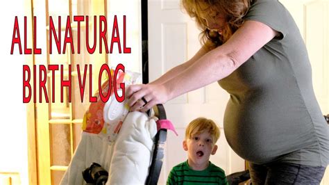 All Natural Birth Vlog 74 Youtube