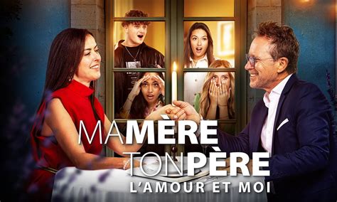 Ma mère ton père l amour et moi saison 1 en streaming TF1