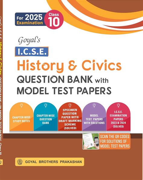 Goyal S Icse History And Civics Specimen Question Bank With Model Test Papers Class 10 For 2025