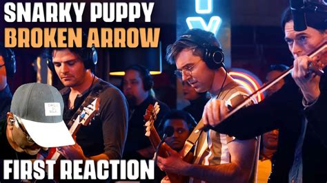 Musicianproducer Reacts To Broken Arrow By Snarky Puppy Youtube