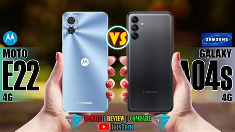 MOTOROLA MOTO E22 VS SAMSUNG GALAXY A04S FULL SPECIFICATIONS COMPARISON