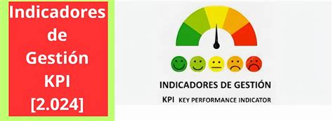 Indicadores De Gestion Kpi Mide Todo Lo Necesario