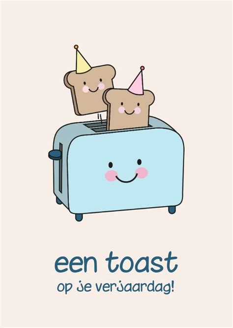 Grappige Verjaardagskaart Een Toast Op Je Kaartje Go