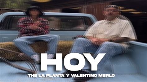 The La Planta Valentino Merlo Hoy Youtube Music