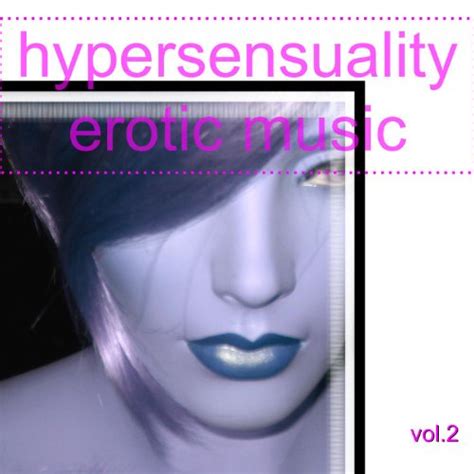 Amazon Musicでvarious Artistsのhypersensuality Erotic Music Vol2を再生する