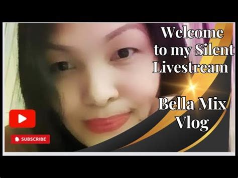 Bella Mix Vlog Is Going Live Youtube