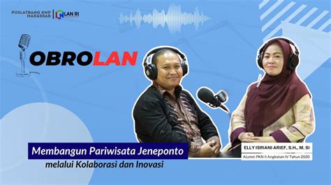 Obrolan Eps Membangun Pariwisata Jeneponto Melalui Kolaborasi Dan