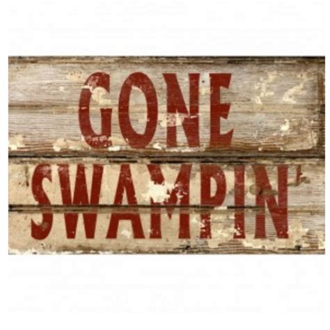 Swampin Swamp People Wood Signs Louisiana Art