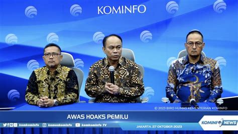 Menkominfo Peningkatan Pencemaran Hoaks Jelang Pemilu 2024 Linimassa Id