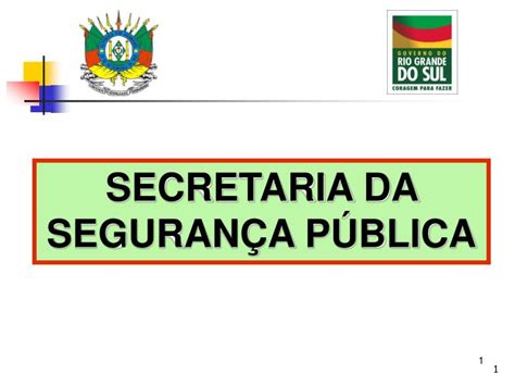 PPT SECRETARIA DA SEGURANÇA PÚBLICA PowerPoint Presentation free