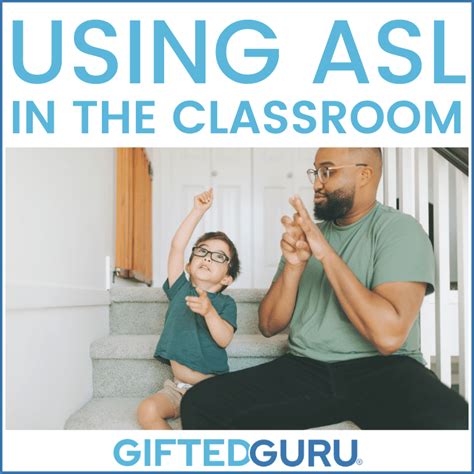 Tips For Using Asl In Your Classroom Ted Guru