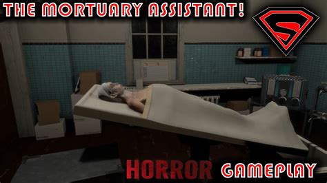 The Mortuary Assistant A Terrifying Horror Game That Actually Scared Me Youtube