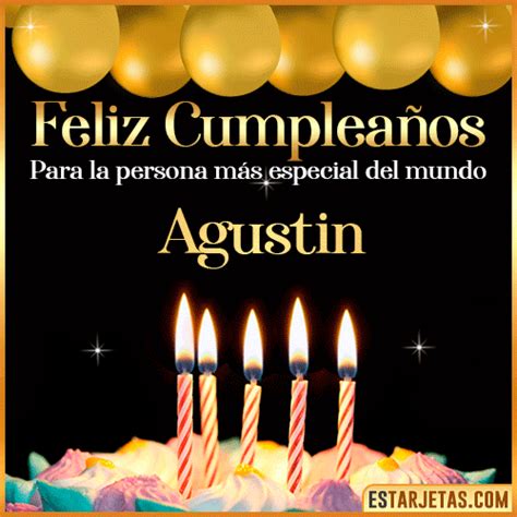 Feliz Cumpleaños Agustin Imágenes  Tarjetas Y Mensajes