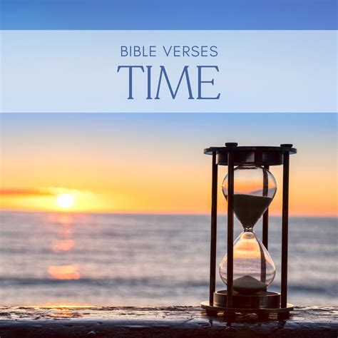 18 Bible Verses About Time