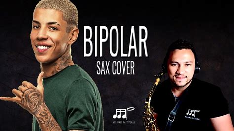 Bipolar Mc Don Juan Part Mc Davi E Mc Pedrinho Sax Cover YouTube