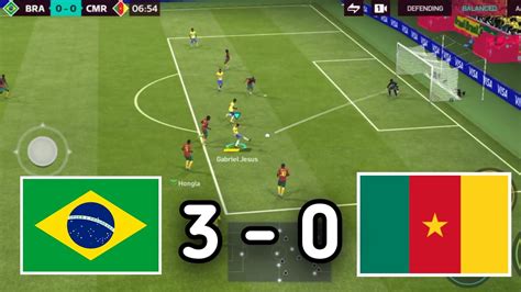 Brazil 🇧🇷 Vs Cameroon 🇨🇲 Brazil 1 0 Cameroon Fifa Mobile 2023