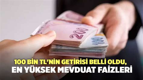 Bin Tl Nin Getirisi Belli Oldu En Y Ksek Mevduat Faizleri