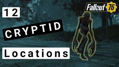 Fallout 76 Cryptid Locations Many Guaranteed Spawns Youtube