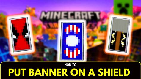 How To Put A Banner On A Shield In Minecraft 1 20 Bedrock And Java Youtube