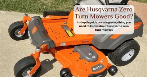 Are Husqvarna Zero-Turn Mowers Any Good? My Honest Review • Desired ...