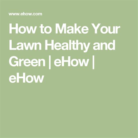 How To Make Your Lawn Healthy And Green Ehow Ehow Diy Cleaners