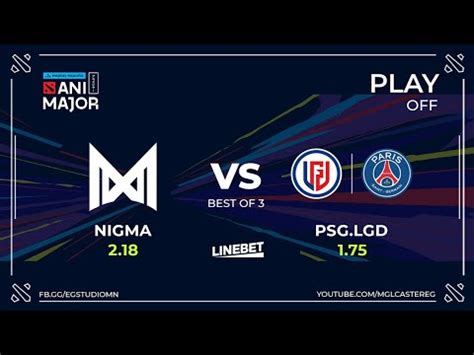 Nigma Vs PSG LGD Weplay AniMajor Playoffs Best Of 3 LINEBETMN