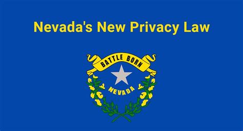 Nevadas New Privacy Law Termsfeed