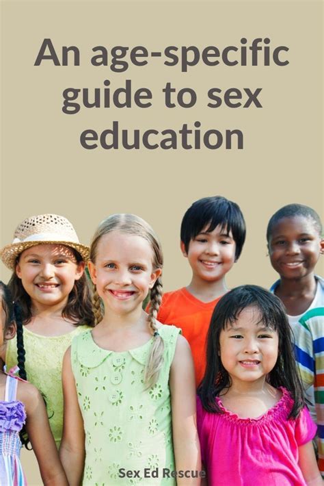 An Age Specific Guide To Sex Education For Parents Artofit