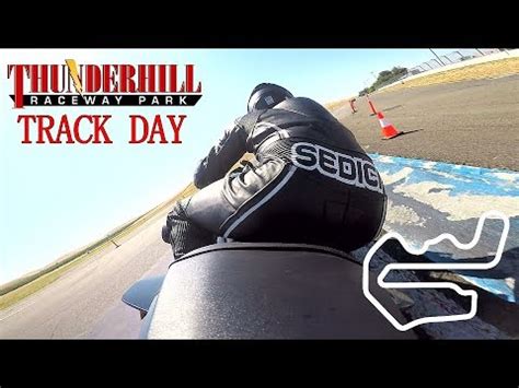 Track Day At Thunderhill Raceway Youtube