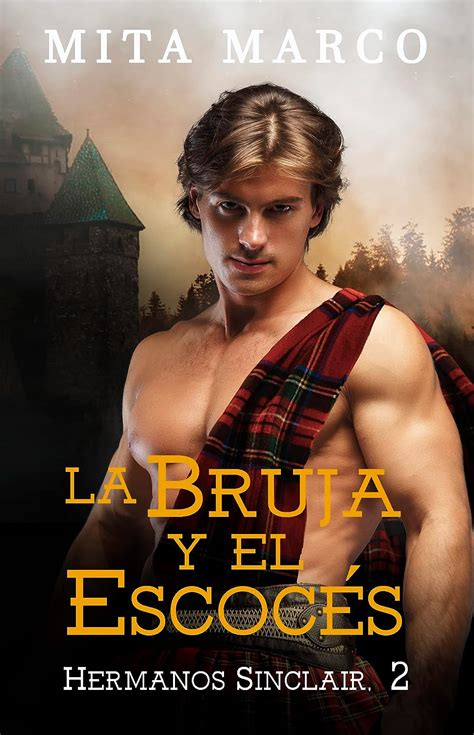 La Bruja Y El Escoc S En Epub Pdf Y Mobi Gratis Lectulandia