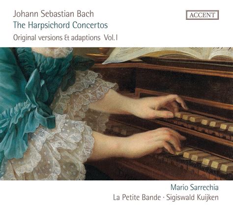 Bach Harpsichord Concertos Original Versions Adaptations Vol