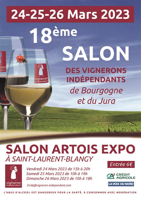 Salon Des Vignerons Ind Pendants De Bourgogne Et Du Jura Artois Expo