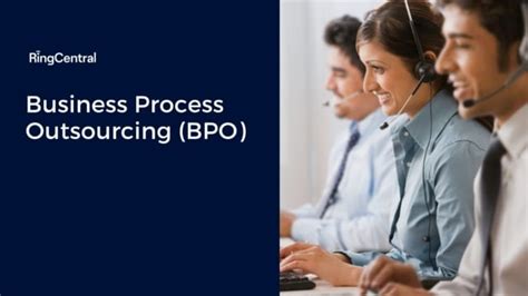 What Is Business Process Outsourcing Bpo Definition Ringcentral Uk Blog