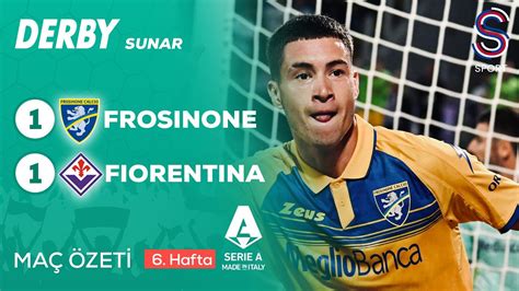 Frosinone Fiorentina 1 1 Maç Özeti Serie A 2023 24 YouTube