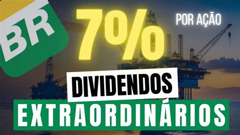 Mega Dividendos Extraordin Rios Das A Es Da Petrobras Youtube