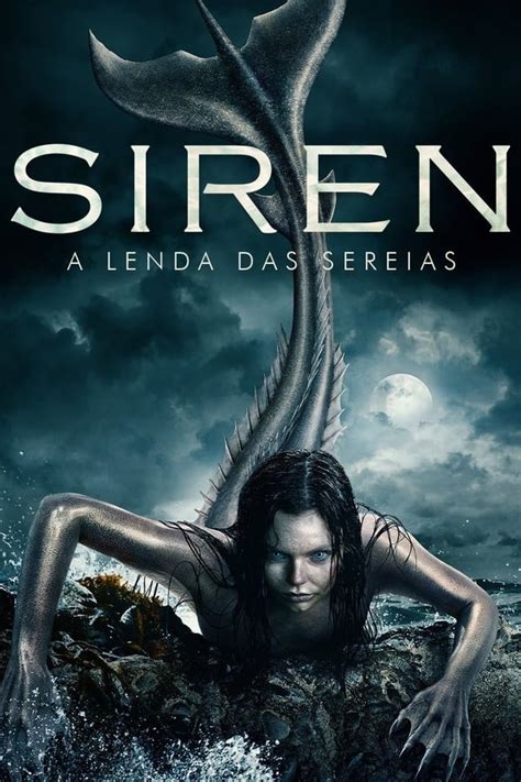 Siren A Lenda Das Sereias TV Series 2018 2020 The Movie Database