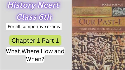 Chapter 1 Ncert History Class 6 History Ncert Ncert Class 6 History Youtube