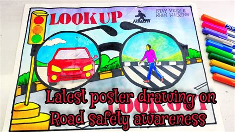 Road Safety Poster Road Safety Awareness Drawing Road Safety Drawing