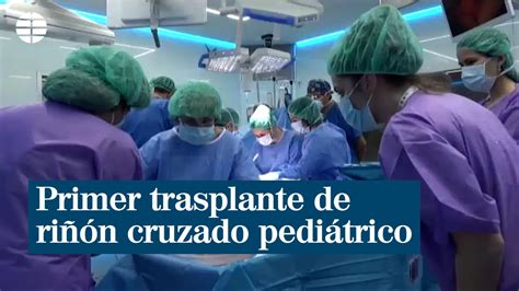 Realizan el primer trasplante de riñón cruzado pediátrico en Barcelona