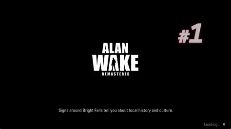 Alan Wake Remastered Gameplay Walkthrough Episodio 1 Youtube