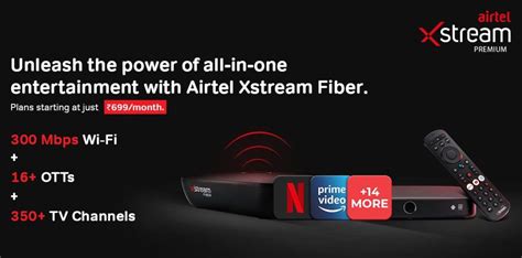 Airtel Launches New All In One Broadband Plans With Up To Otts