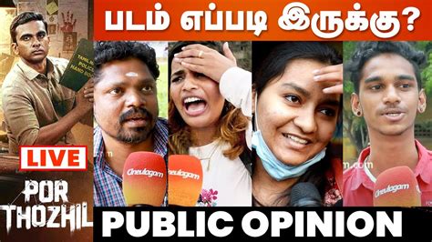 Live Por Thozhil Public Review Ashok Selvan Sarathkumar Por