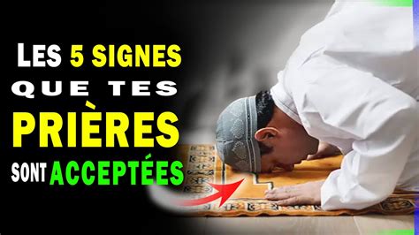 Comment Savoir Si Allah A Accept Votre Pri Res D Couvrez Les Signes