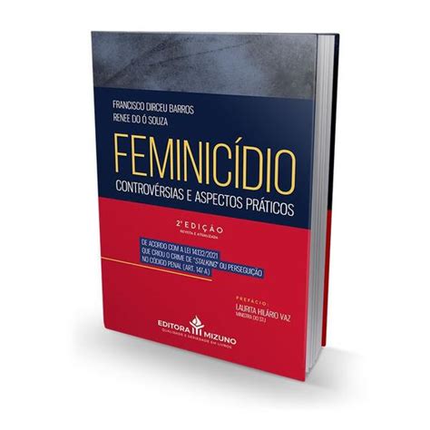 Feminicídio Controvérsias e Aspectos Práticos 2ª Edição Livros