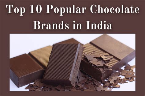 Top Popular Chocolate Brands In India