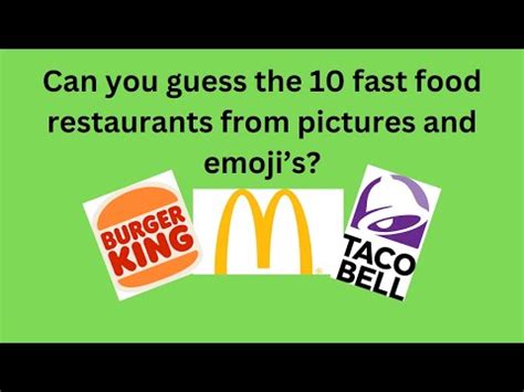 Can You Guess The Fast Food Restaurants By Their Pictures And Emoji