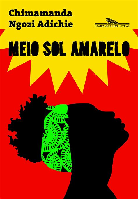 Meio Sol Amarelo Capa Nova Pdf Chimamanda Ngozi Adichie